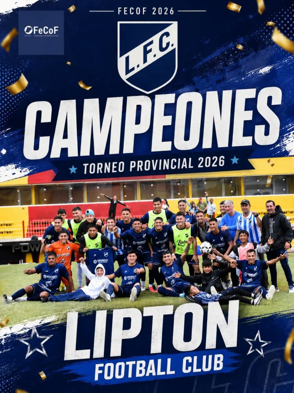 LIPTON FOOTBALL CLUB CAMPEÓN DEL Torneo Provincial 2026
